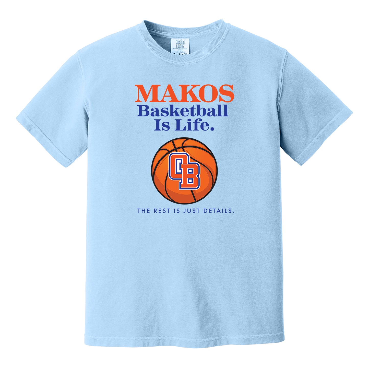 Basketball Is Life Comfort Colors Tee